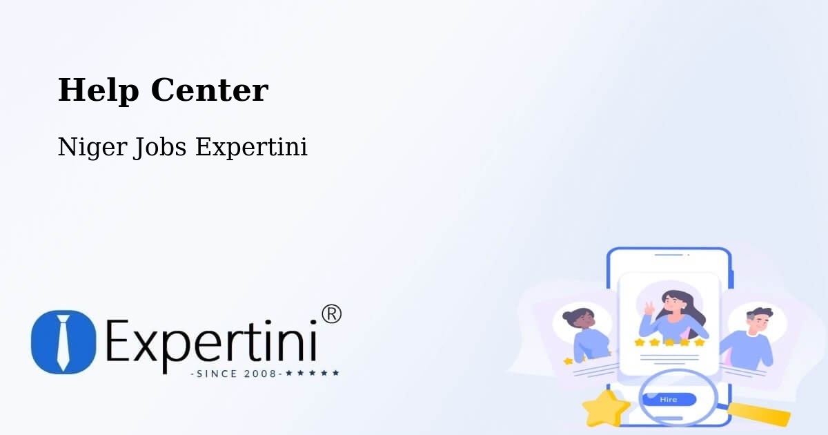 Help Center – Tanout - Niger Jobs Expertini