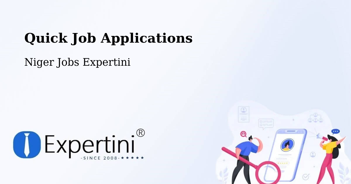 Quick Apply Feature – Tanout - Niger Jobs Expertini